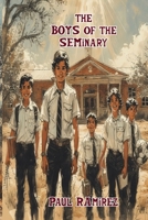 The Boys of The Seminary B0DZP7PQH9 Book Cover