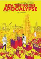 Beta Testing the Apocalypse 1606995413 Book Cover