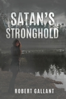 Satan's Stronghold 0595404677 Book Cover