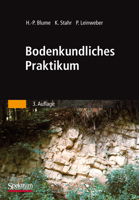 Bodenkundliches Praktikum: Eine Einführung in Pedologisches Arbeiten Für Ökologen, Land- Und Forstwirte, Geo- Und Umweltwissenschaftler 3827415535 Book Cover