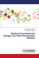 Optimal Experimental Designs for Pharmacokinetic Models 3659815551 Book Cover