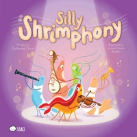 Silly Shrimphony (English only) 1958833878 Book Cover