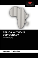 Africa Without Democracy 6203477508 Book Cover