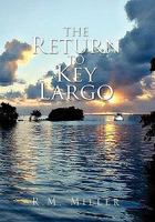 The Return to Key Largo 1456872028 Book Cover