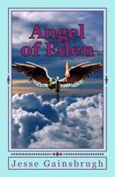 Angel of Eden 1493759329 Book Cover
