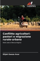 Conflitto agricoltori-pastori e migrazione rurale-urbana (Italian Edition) 6208249678 Book Cover