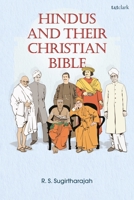 Hindus and Their Christian Bible 0567711579 Book Cover