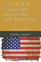 ( Vol. 1) PTSD Coping Skills using poetry and short stories B08ZBM2SM1 Book Cover