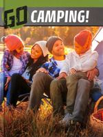 Go Camping! 1398244597 Book Cover