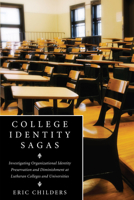 College Identity Sagas 1498260063 Book Cover