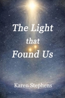 The Light That Found Us B0H5VY45LW Book Cover