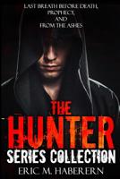 The Hunter Series Collection 1523962623 Book Cover