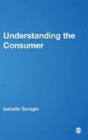 Understanding the Consumer 0761947019 Book Cover