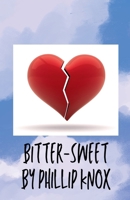 Bitter-Sweet B0HBCQL5P1 Book Cover