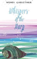 Whispers of the Harp: Eden Investigations 1539548708 Book Cover