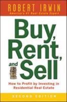 Buy, Rent and Sell: How to Profit by Investing in Residential Real Estate 0071482377 Book Cover