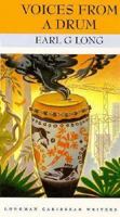 Voices from a Drum (Longman Caribbean Writers Series) 058228709X Book Cover
