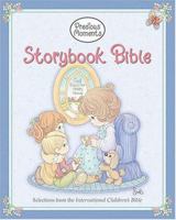 Precious Moments Storybook Bible: Selections from the International Children's Bible (Precious Moments (Thomas Nelson)) 0718003209 Book Cover