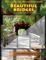 New Creations Coloring Book Series: Beautiful Bridges 1947121707 Book Cover
