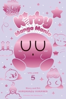 Kirby Manga Mania, Vol. 5 1974732037 Book Cover