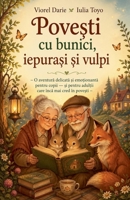 Pove?ti cu bunici, iepura?i ?i vulpi B0GZ53VCMW Book Cover