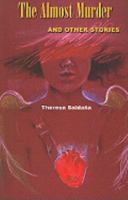 The Almost Murder and Other Stories 1558855076 Book Cover