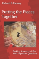 Putting the Pieces Together: Seeking Answers to Life's Most Important Questions B0G6WM4Q34 Book Cover