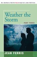 Weather the Storm (American Dreams, Part 3) 0595362850 Book Cover