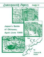Japan's Battle of Okinawa, April--June 1945 1410222705 Book Cover