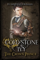 Cold Stone & Ivy 2: The Crown Prince 099388654X Book Cover