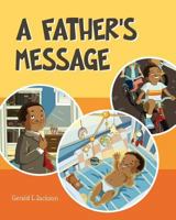 A Father's Message B0BS8VXVXY Book Cover