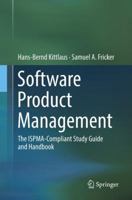 Software Product Management: The ISPMA-Compliant Study Guide and Handbook 3662568713 Book Cover