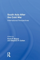 South Asia After the Cold War: International Perspectives 0367303426 Book Cover