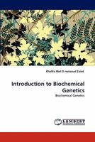 Introduction to Biochemical Genetics: Biochemical Genetics 3844394761 Book Cover