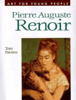 Pierre Auguste Renoir: Art for Young People (Art for Young People Series) 0806961627 Book Cover