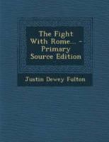 The Fight With Rome 1016883285 Book Cover