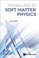 Introduction to Soft Matter Physics 9811221413 Book Cover