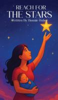 Reach for the Stars B0G4H8TWFM Book Cover
