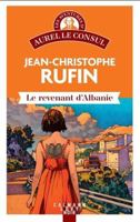 Le Revenant d'Albanie: Les aventures d'Aurel le consul 2702187552 Book Cover