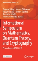 International Symposium on Mathematics, Quantum Theory, and Cryptography: Proceedings of MQC 2019 9811551936 Book Cover