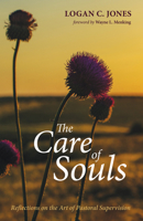 The Care of Souls 1532673043 Book Cover