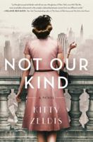 Not Our Kind 0062844245 Book Cover