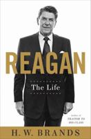 Reagan: The Life 0307951146 Book Cover