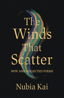 The Winds That Scatter: New and Collected Poems 0814353142 Book Cover