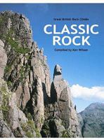 Classic Rock: Great British Rock Climbs 1898573700 Book Cover