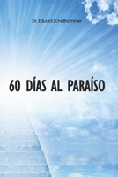 60 Días al Paraíso B08MWV8M2X Book Cover