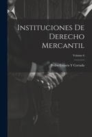 Instituciones De Derecho Mercantil; Volume 6 1022869000 Book Cover