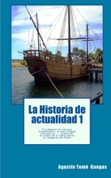 La Historia de actualidad 1: Croma��n en Lascaux, Tutankhamon: el gran enigma, Vikingos en ... America?, En busca de la Santa Maria, La venganza de Hitler 1548892726 Book Cover