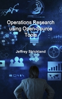 Operations Research using Open-Source Tools 1329004043 Book Cover