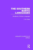 The Southern Bantu Languages: Handbook of African Languages 1138098140 Book Cover